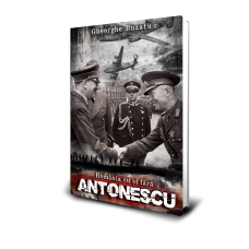Romania cu si fara Antonescu - Gheorghe Buzatu