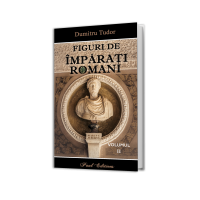 Figuri de imparati Romani - vol 2