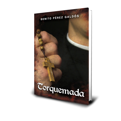 Torquemada - Benito Perez Galdos