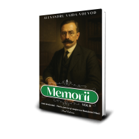 Alexandru Vaida Voevod - Memorii vol 2 : Anul Destinului - Paris , pacea si nasterea Romaniei Mari